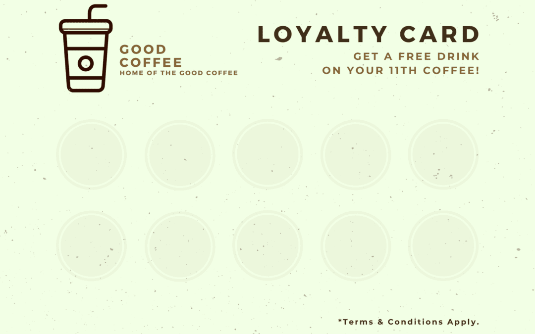 A coffee company might build customer loyalty by offering a free coffee after a certain number of purchases.