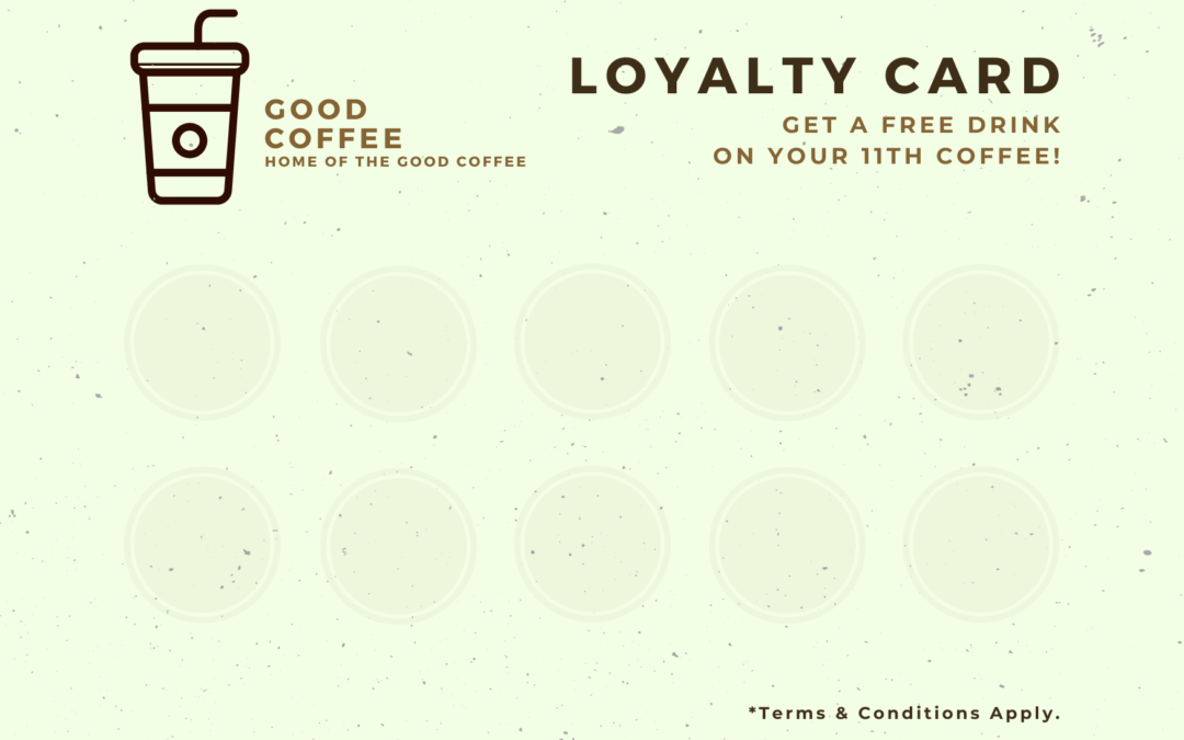 A coffee company might build customer loyalty by offering a free coffee after a certain number of purchases.